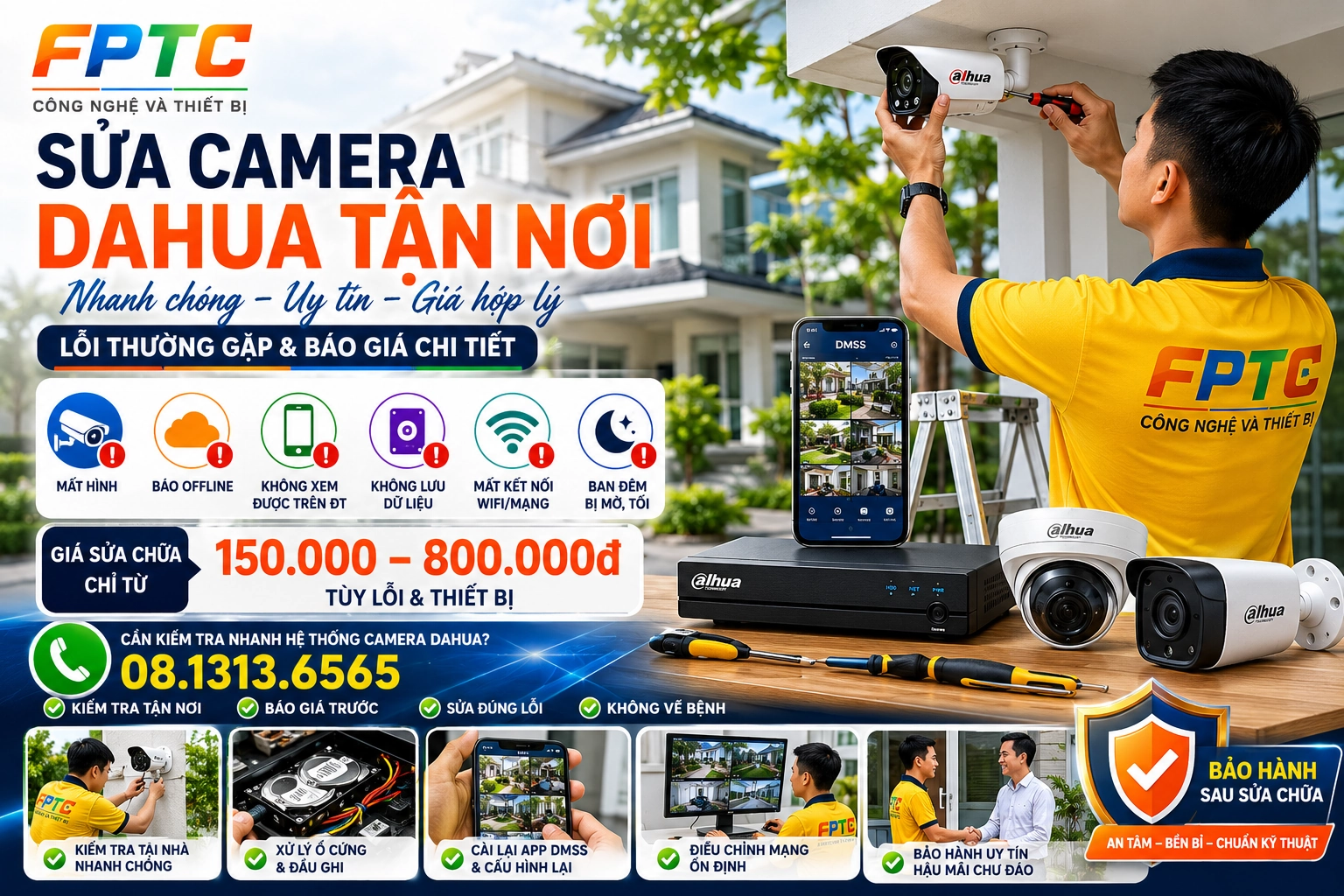 Sửa camera Dahua tại nhà – Lỗi thường gặp & báo giá sửa mới nhất
