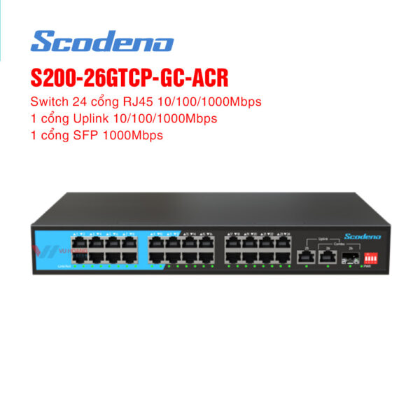 Switch mạng 26 cổng SCODENO S200-26GTCP-GC-ACR (24 cổng PoE)