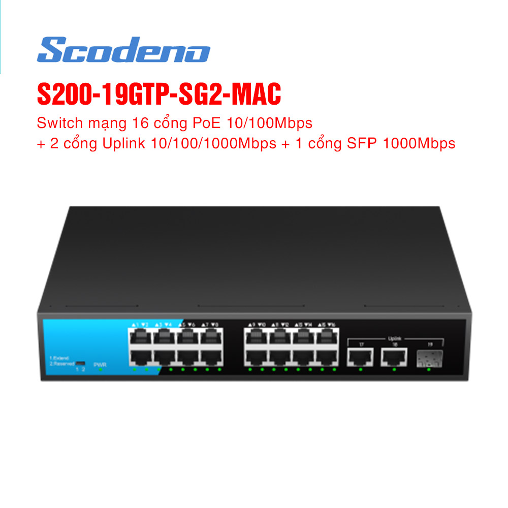Switch mạng 19 cổng SCODENO S200-19GTP-SG2-MAC (16 cổng PoE)