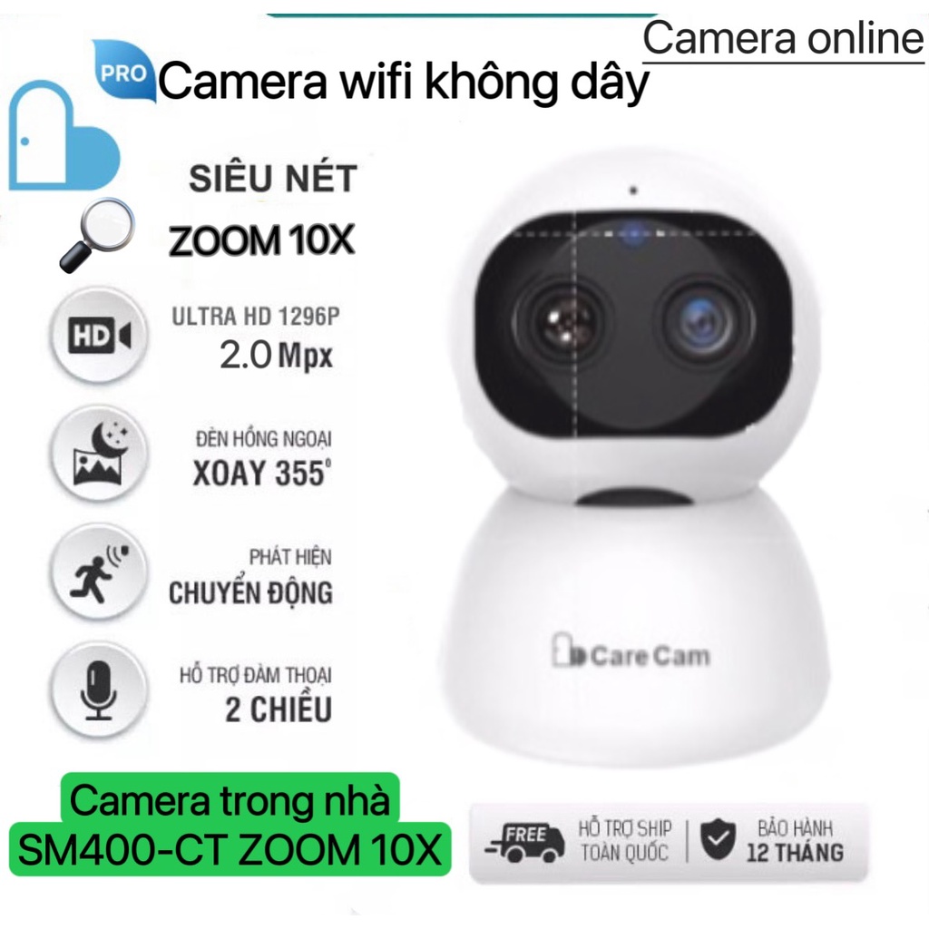 Camera wifi trong nhà xoay 360 độ CARECAM Zoom 10X SM400-CT
