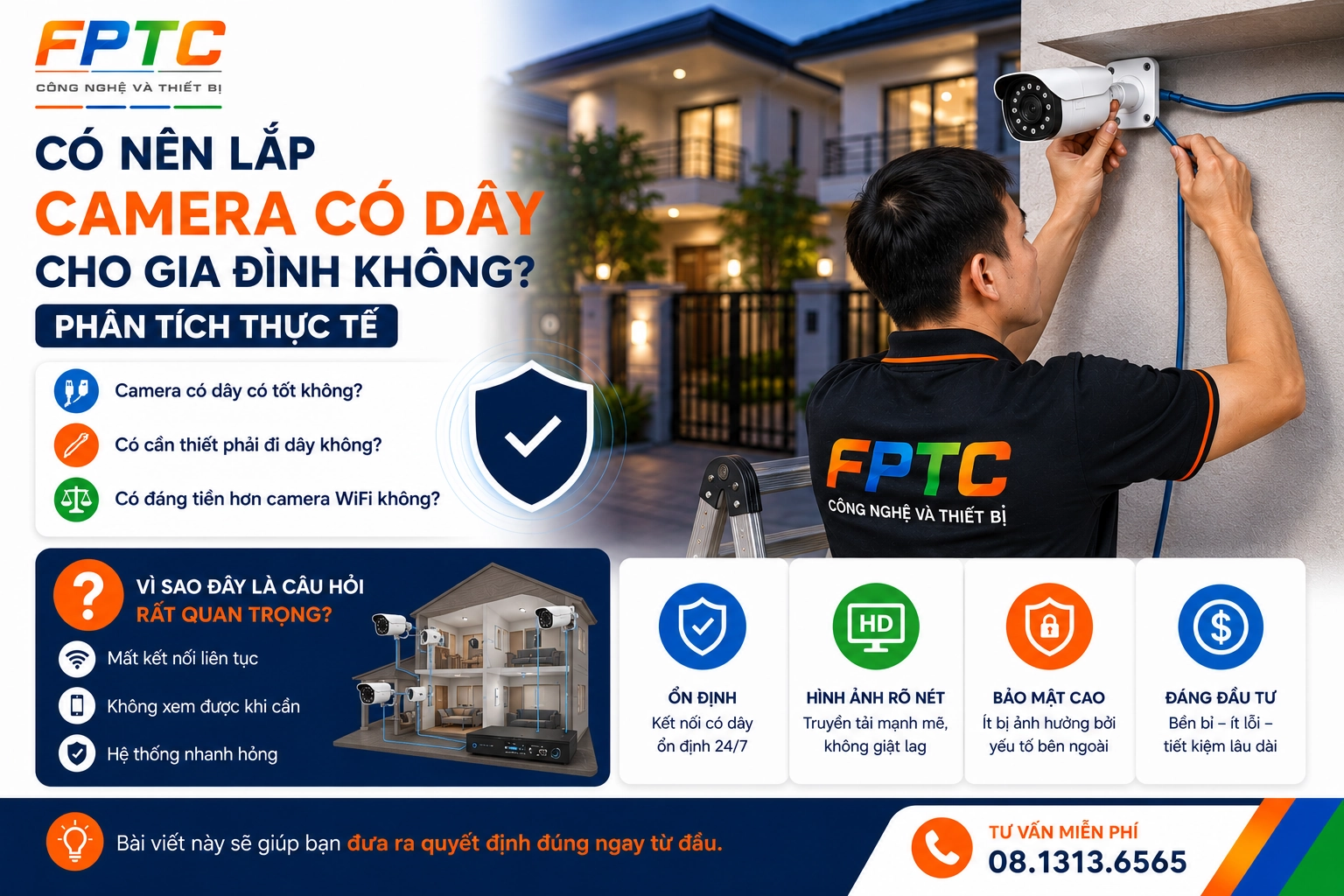 Có Nên Lắp Camera Có Dây Cho Gia Đình Không? Nên Chọn Không